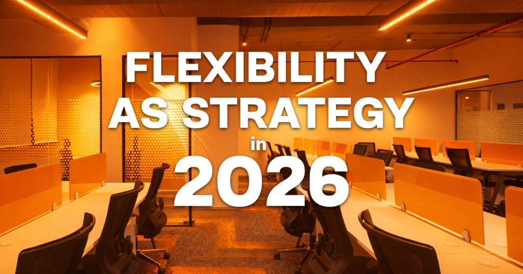 Why Flexible Office Space Is Becoming a Strategic Asset in 2026